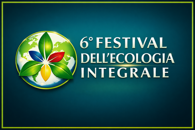 Festival dell’Ecologia Integrale
